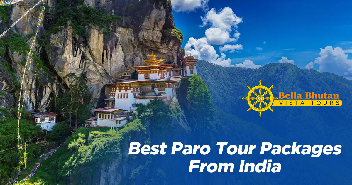 best-paro-tour-packages-from-india